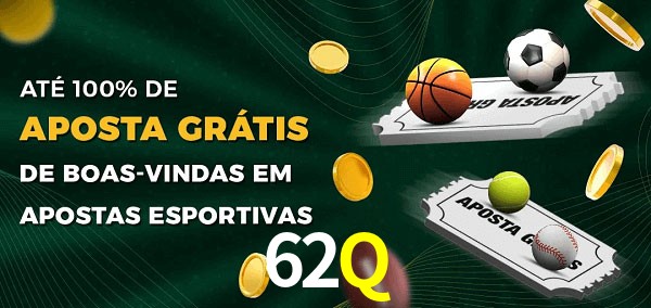 62Q Ate 100% de Aposta Gratis
